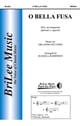 O Bella Fusa SSA choral sheet music cover